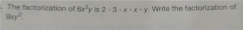 Write the factorization of 9xy squared​-example-1