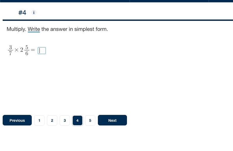 Multiply. Write the answer in simplest form. (3)/(7) x 2(5)/(6) Or look at screenshot-example-1