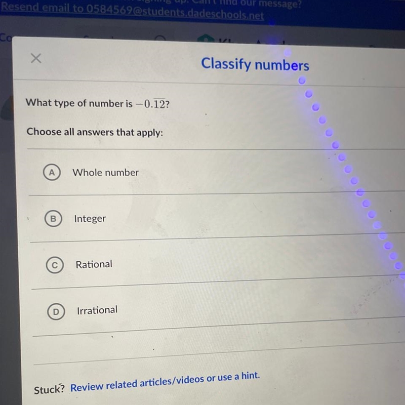 What type of number is -0.12? Choose all answers that apply: A Whole number B Integer-example-1