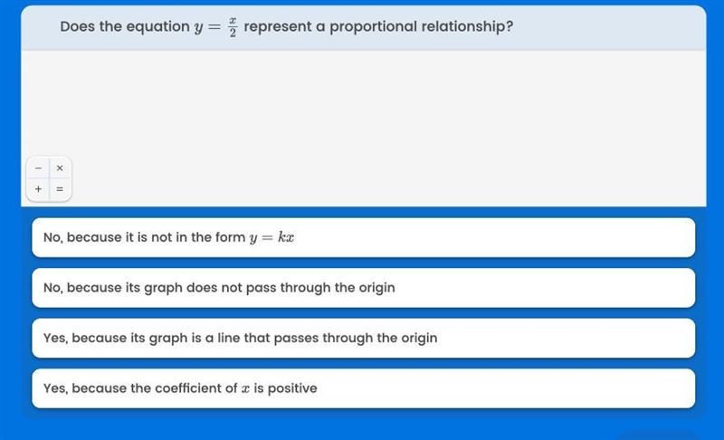 Does the equation y = x/2 represent a proportional relationship​?-example-1