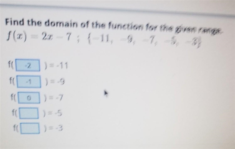 Please answer.Find the domain of the funcrion for given range.​-example-1