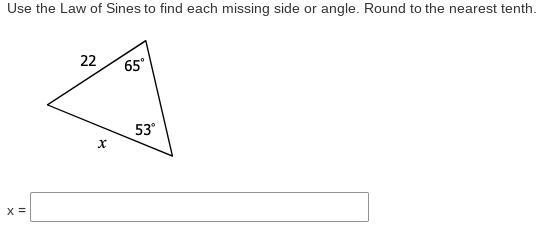 Use the Law of Sines to find each missing side or angle. Round to the nearest tenth-example-1