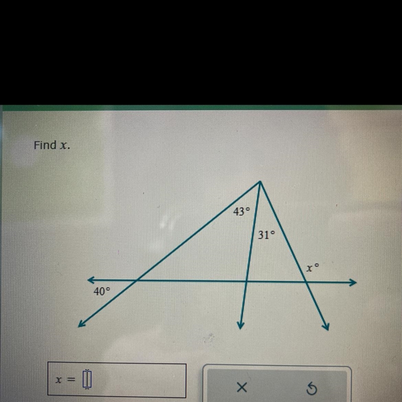 Find x. 40° 43° 31° X°-example-1