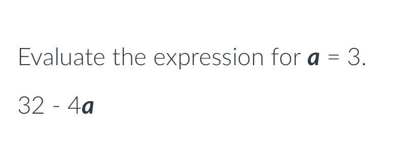 Evaluate the expression for A=3 32-4a-example-1