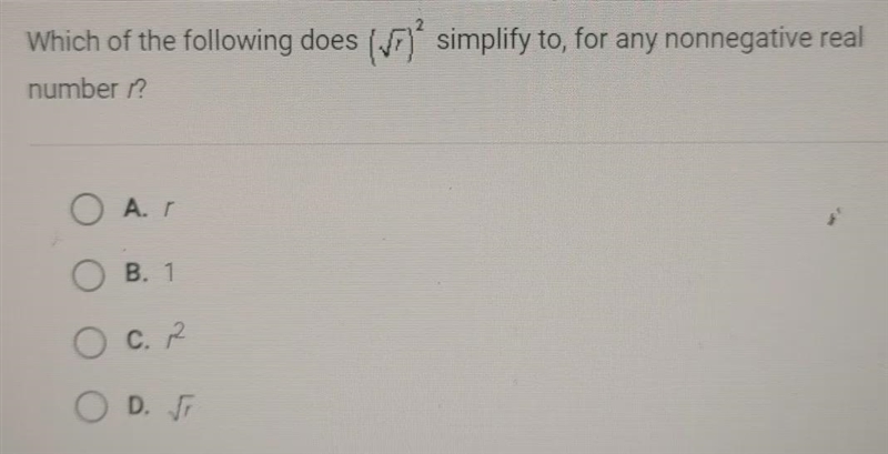 Which of the following does () simplify to, for any nonnegative real number?-example-1