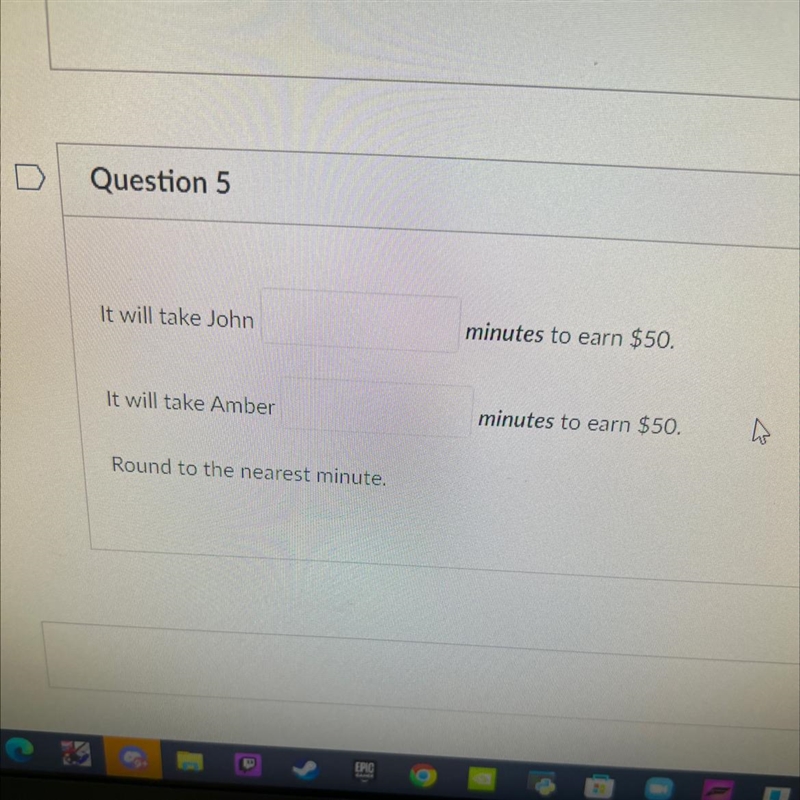 Btw John makes 9$ an hour and amber makes 8$ an hour. REMEMBER TO ANSWER IN MINUTES-example-1