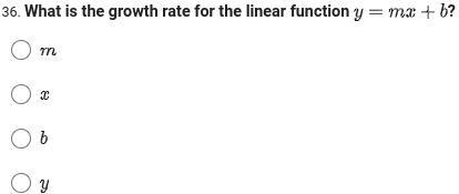 What is the growth rate for the linear function y=mx+b?-example-1