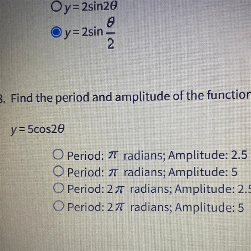 Find the period and amplitude of the function. y=5cos2O-example-1