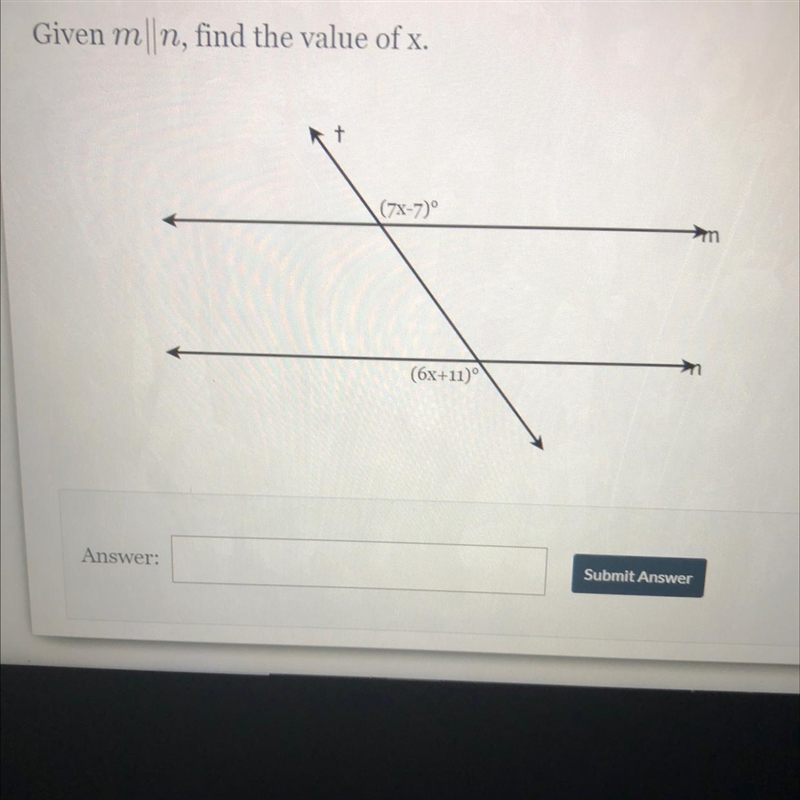 Given mn, find the value of x. (7x-7)° (6x+11)°-example-1