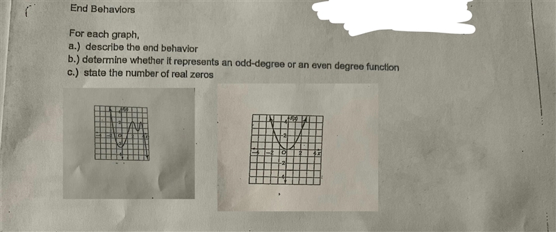 End Behaviors For each graph, a.) describe the end behavior b.) determine whether-example-1