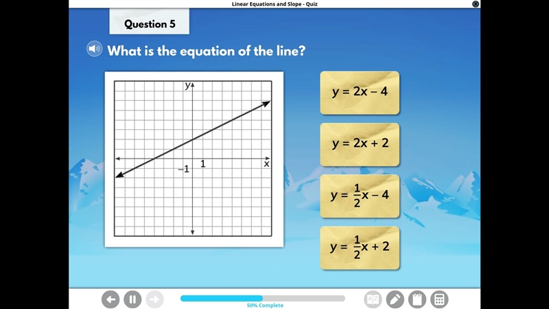 What is the equation of the line? A. y=2x-4 B. y=2x+2 C. y= 1/2x-4 D. y=1/2x+2-example-1