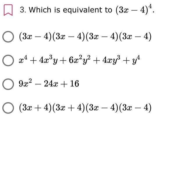 Which is equivalent to (3x-4) ^4 HELPPP-example-1