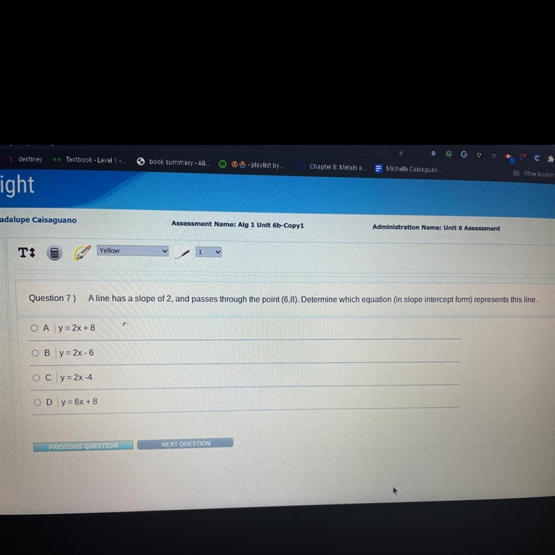 Aline has a slope of 2, and passes through the point (6,8). Determine which equation-example-1