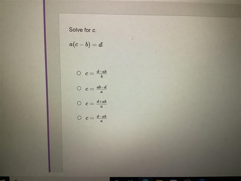 A(c-b)=d Solve for c Please and thank-example-1