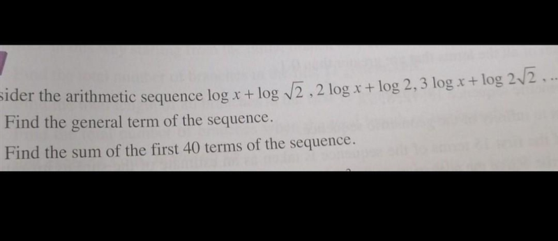 Consider the arithmetic sequence log x + log √2, 2 log x + log 2, 3 log x + log 2√2...... (a-example-1