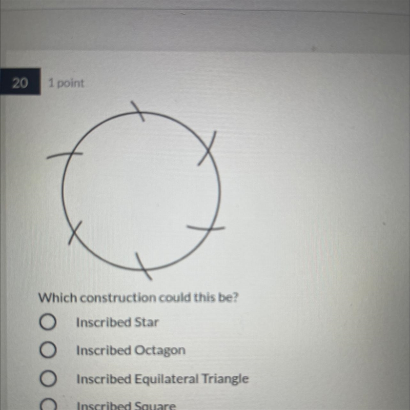 Which construction could this be?Inscribed StarInscribed OctagonInscribed Equilateral-example-1