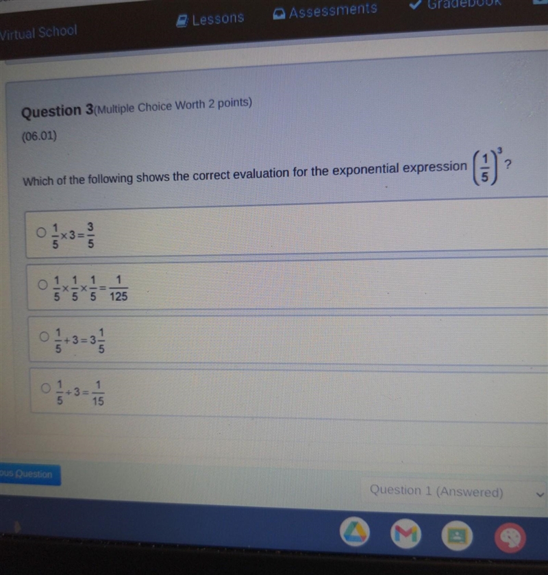 Which of the following shows the correct evaluation for the exponential expression-example-1