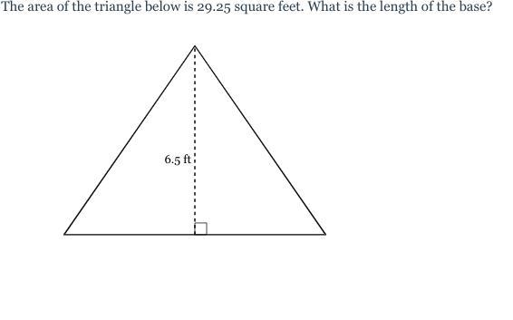 Hurry please i have 24 hours to do this. The area of the triangle below is 29.25 square-example-1