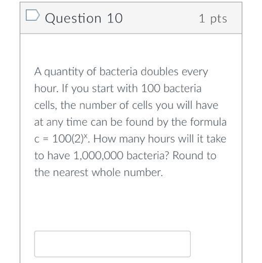 A quantity of bacteria doubles every hour. If you start with 100 bacteria cells, the-example-1