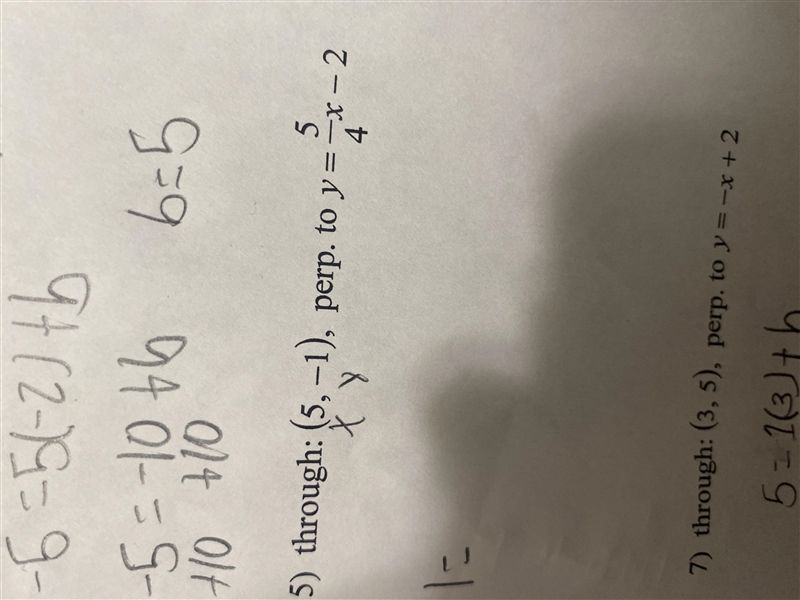 1.through:(5,-1), perp. to y=5/4x-2 2. through:(2,3). perp. to y=-2/5x+2-example-1