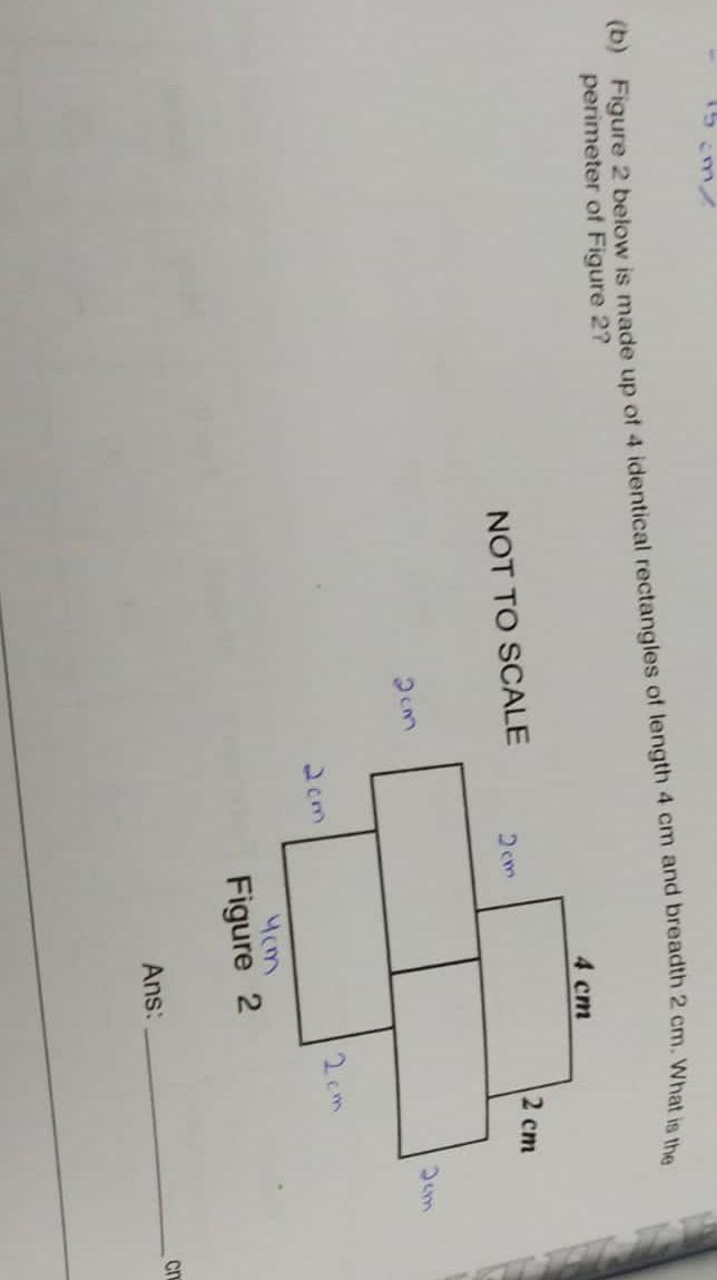 (b) Figure 2 below is made up of 4 identical rectangles of length 4 cm and breadth-example-1