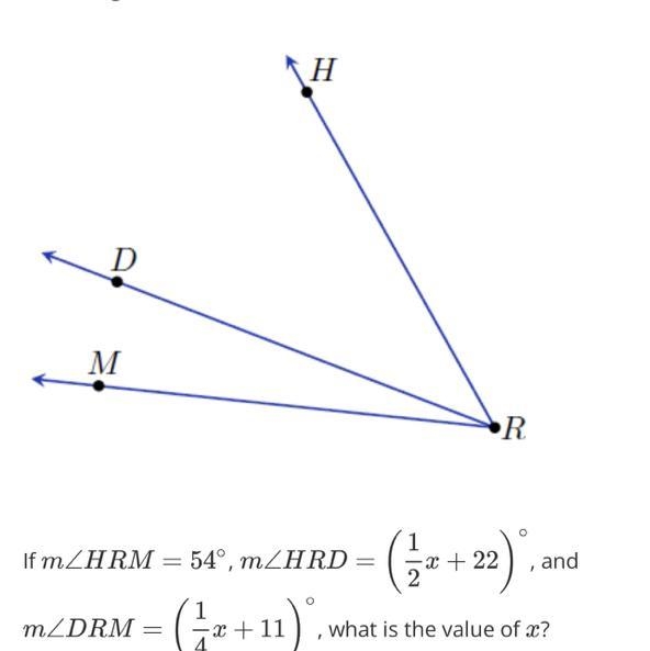 Three angles are shown, ZHRM, ZHRD, and ZDRM. D M H If m/HRM = 54°, m/HRD = m/DRM-example-1