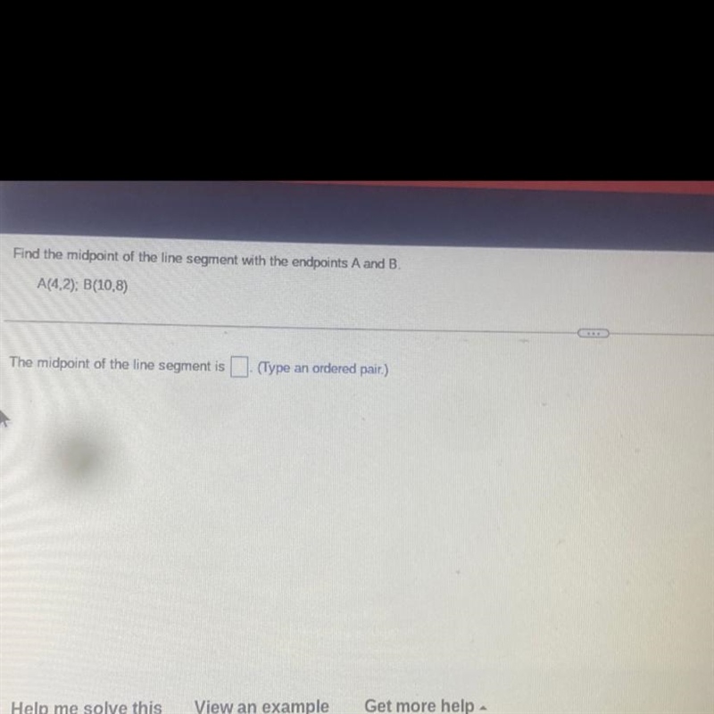 Find the midpoint of the line segment with the endpoints A and B A(4,2); B(10 ,8)-example-1