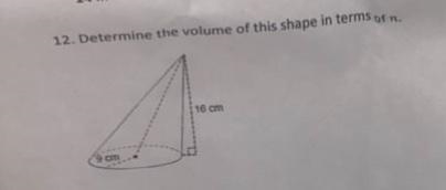 Determine the volume of this shape in terms of pie please show work-example-1