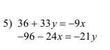 What would the asnwer be when Solving by elemination (algebra 2)-example-1