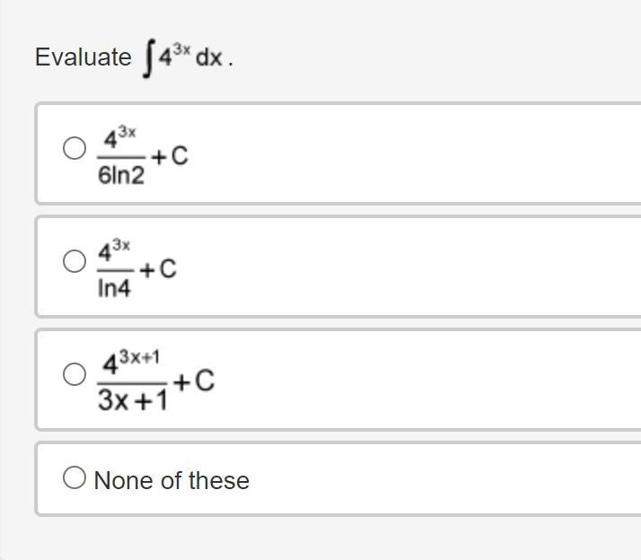 Evaluate the integral of 4 raised to the power of 3 times x, dx-example-1