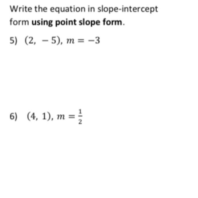 Write the equation in slope-intercept form using point slope form-example-1