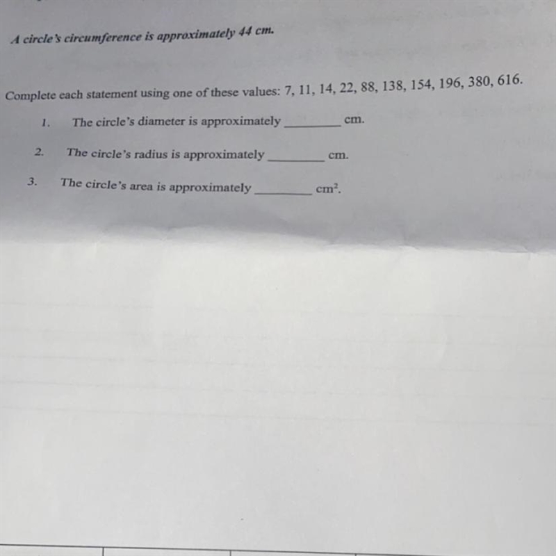 ￼a circled circumference is approximately 44cm Complete each statement using one of-example-1