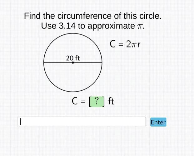 Find the circumference of this circle. Use 3.14 to approximate Pi.-example-1