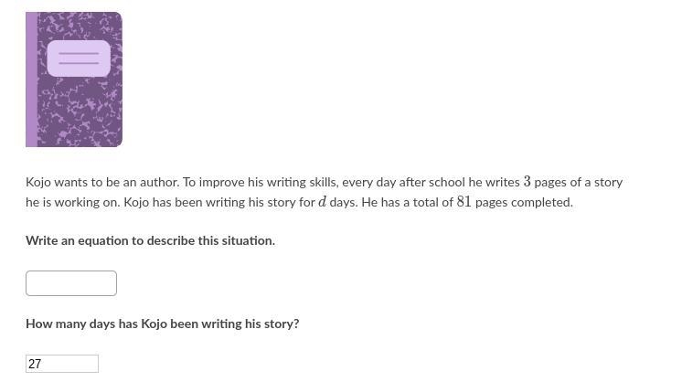 kojo wants to be an author. To improve his writing skills, every day after school-example-1