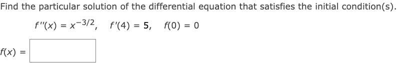 Find the particular solution of the differential equation that satisfies the initial-example-1