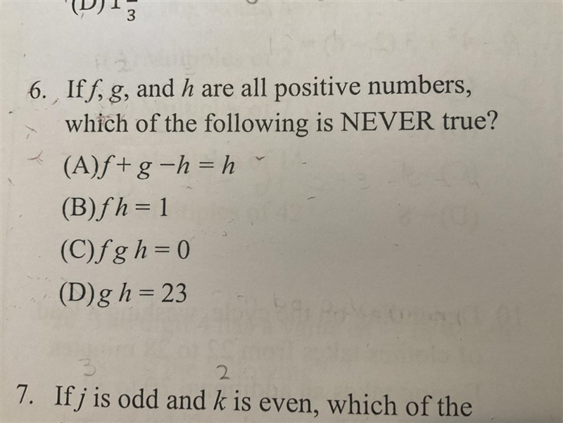 If f, g, and h are all positive number which of the following is NEVER true?-example-1