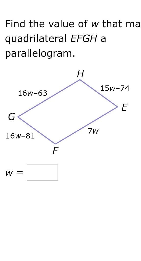 Find the value of "w" that makes this quadrilateral a parallelogram.​-example-1