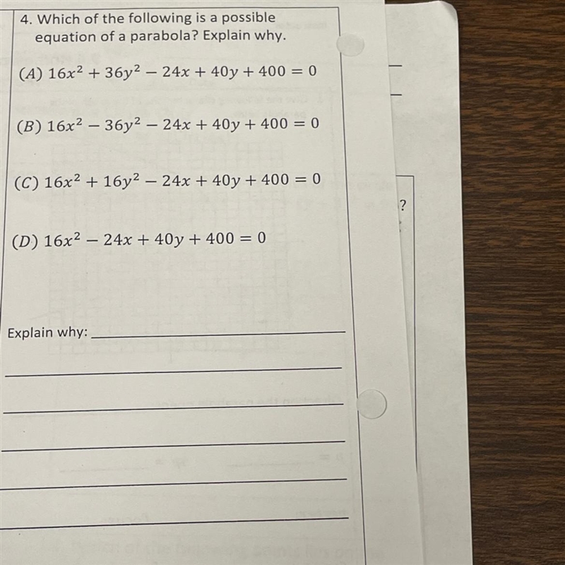 Which of the following is a possible equation of a parabola. Explain why.-example-1