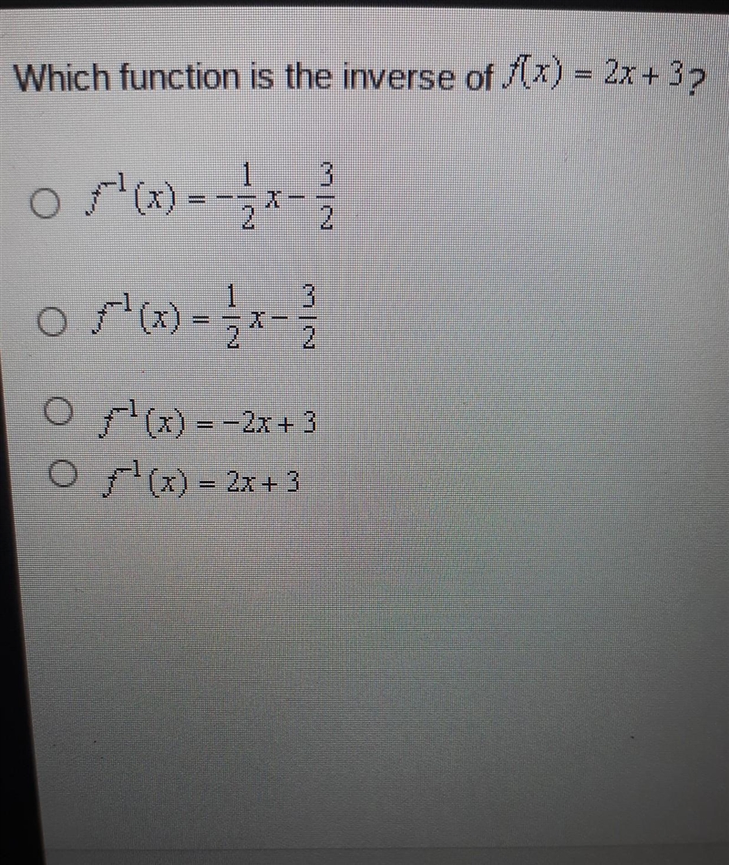 Which function is the in inverse of f(x)=2x+3​-example-1