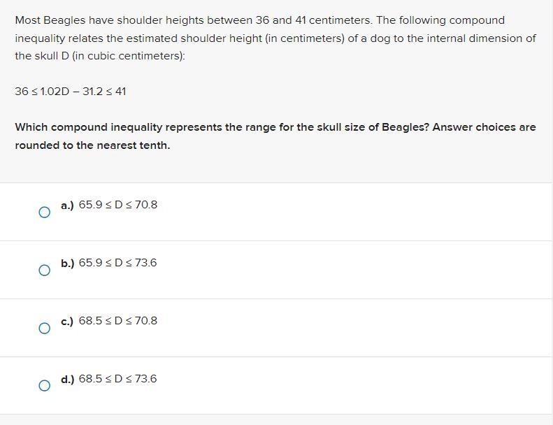 Please help! Most Beagles have shoulder heights between 36 and 41 centimeters. The-example-1