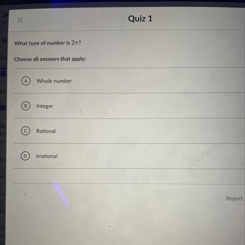 What type of number is 2 Choose all answers that apply: A Whole number B Integer Rational-example-1