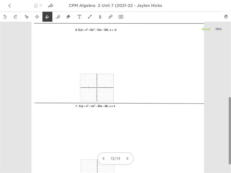 Number 6. For questions 5-7, (a) use synthetic division to show that x is a zero.(b-example-1