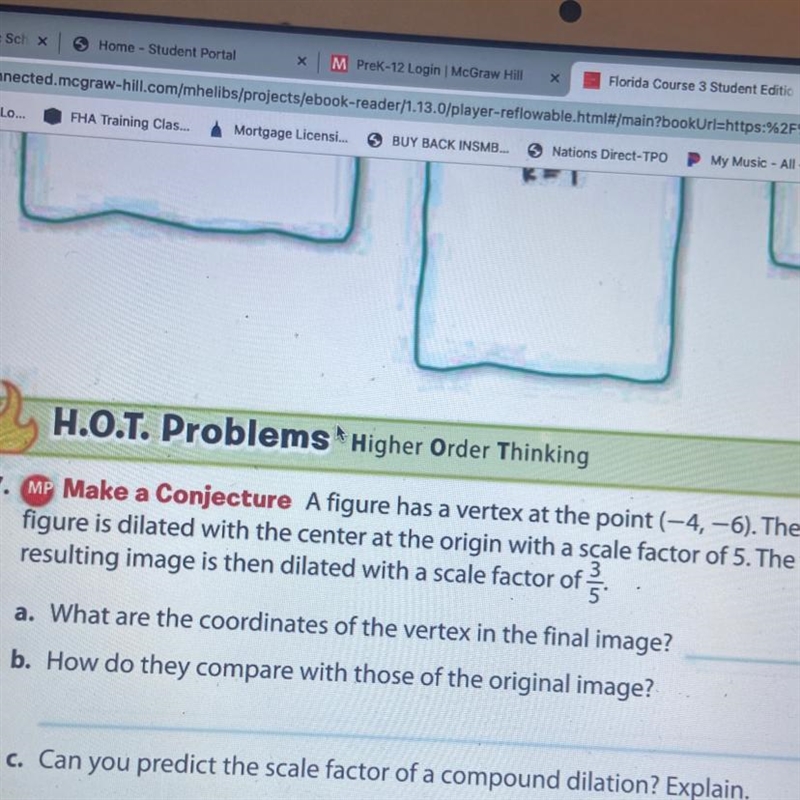 7. MP Make a Conjecture A figure has a vertex at the point (-4,-6). The figure is-example-1