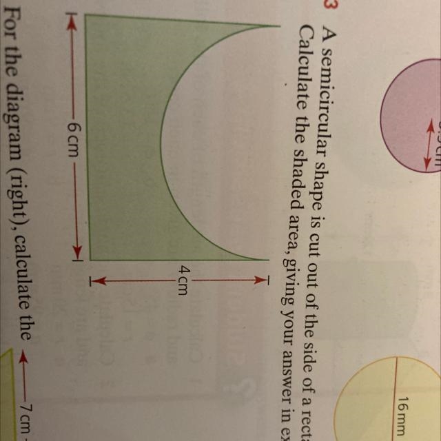 A semicircular shape is cut out of the side of a rectangle as shown. Calculate the-example-1