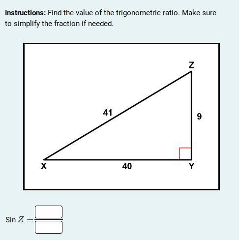 PLEASE HELP!! Instructions: Find the value of the trigonometric ratio. Make sure to-example-1