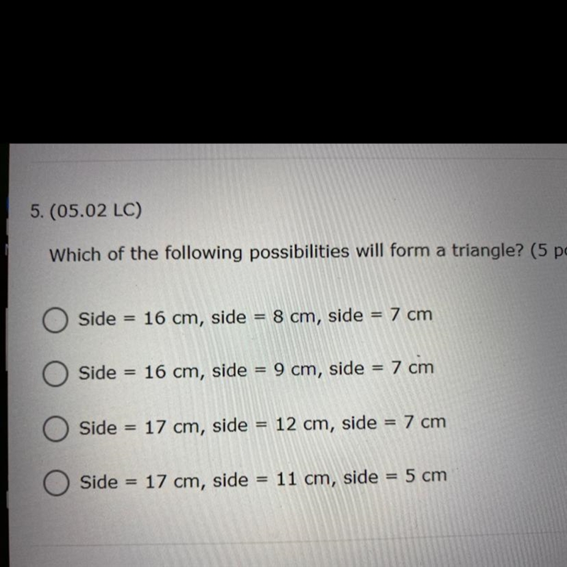 Which of the following possibilities will form a triangle-example-1