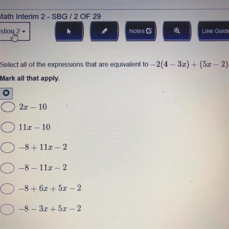 Select all the expressions that are equivalent to -2(4-3x)+(5x-2)-example-1