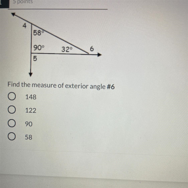 4 58° 90° 32° 6 5 Find the measure of exterior angle #6 148 122 90 58-example-1