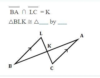 BA ∩ LC = K △BLK≅ △_____ by _____-example-1