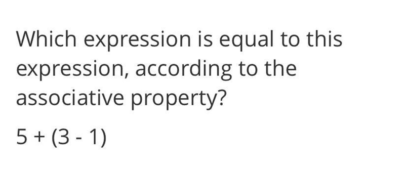 Which expression is equal to this expression, according to the associative property-example-1